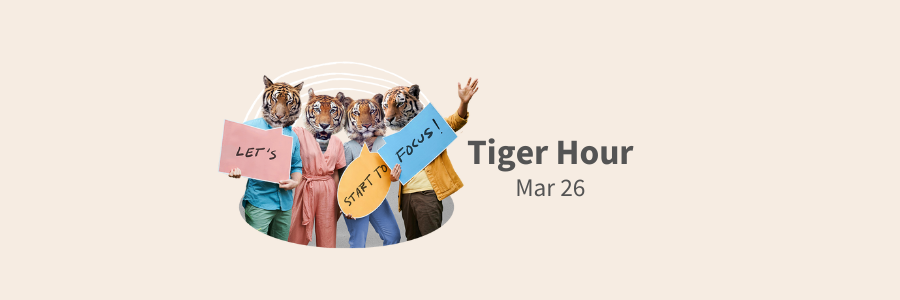 Overcome hiccups at work with Tiger Hour