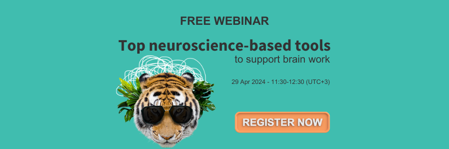 Let your team roar as Focus Tigers with the “Top neuroscience-based tools to support brain work” webinar